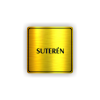 Cedule suterén | Piktogram (čtverec)