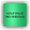 Piktogram - VSTUP POUZE PRO PERSONÁL