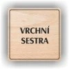 Cedule vrchní sestra – plast (piktogram)