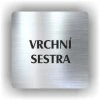 Cedule vrchní sestra – plast (piktogram)