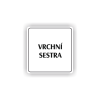 Cedule vrchní sestra | Piktogram (čtverec)