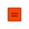 Cedule vrchní sestra | Piktogram (čtverec)