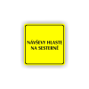 Cedule návštěvy hlaste na sesterně | Piktogram (čtverec)