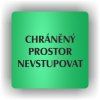 Cedule chráněný prostor nevstupovat – plast (piktogram)