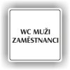 Piktogram - WC MUŽI ZAMĚSTNANCI
