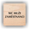 Piktogram - WC MUŽI ZAMĚSTNANCI