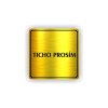 Cedule ticho prosím nápis | Piktogram (čtverec)