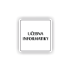 Cedule učebna informatiky | Piktogram (čtverec)