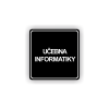 Cedule učebna informatiky | Piktogram (čtverec)