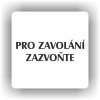 Piktogram - PRO ZAVOLÁNÍ ZAZVOŇTE