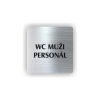 Cedule wc muži personál | Piktogram (čtverec)