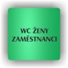 Piktogram - WC ŽENY ZAMĚSTNANCI