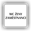 Piktogram - WC ŽENY ZAMĚSTNANCI