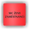 Piktogram - WC ŽENY ZAMĚSTNANCI