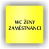 Piktogram - WC ŽENY ZAMĚSTNANCI