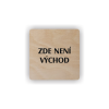 Cedule zde není východ | Piktogram (čtverec)