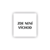 Cedule zde není východ | Piktogram (čtverec)