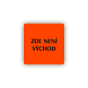 Cedule zde není východ | Piktogram (čtverec)