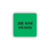 Cedule zde není východ | Piktogram (čtverec)