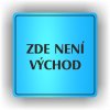 Piktogram - ZDE NENÍ VÝCHOD