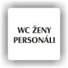 Cedule wc ženy personál – plast (piktogram)