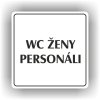 Piktogram - WC ŽENY PERSONÁL