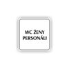 Cedule wc ženy personál | Piktogram (čtverec)