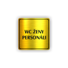 Cedule wc ženy personál | Piktogram (čtverec)