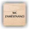 Cedule wc zaměstnanci – plast (piktogram)