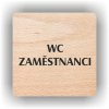 Piktogram - WC ZAMĚSTNANCI