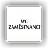 Cedule wc zaměstnanci – plast (piktogram)