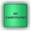 Piktogram - WC ZAMĚSTNANCI