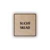 Cedule suchý sklad | Piktogram (čtverec)