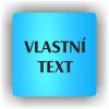 Piktogram - VLASTNÍ TEXT