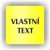 Cedule vlastní text – plast (piktogram)