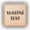 Cedule vlastní text – plast (piktogram)