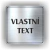 Cedule vlastní text – plast (piktogram)