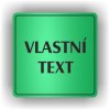 Piktogram - VLASTNÍ TEXT