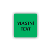 Cedule vlastní text | Piktogram (čtverec)
