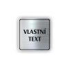 Cedule vlastní text | Piktogram (čtverec)