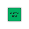 Cedule vlastní text | Piktogram (čtverec)
