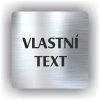 Cedule vlastní text – plast (piktogram)