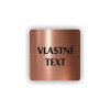 Cedule vlastní text | Piktogram (čtverec)
