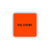 Cedule no entry | Piktogram (čtverec)