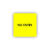 Cedule no entry | Piktogram (čtverec)