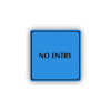 Cedule no entry | Piktogram (čtverec)