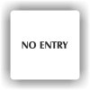 Piktogram - NO ENTRY