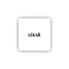 Cedule lékař | Piktogram (čtverec)