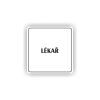 Cedule lékař | Piktogram (čtverec)