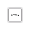 Cedule učebna | Piktogram (čtverec)